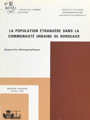 cover image of La population étrangère dans la communauté urbaine de Bordeaux